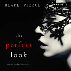 the perfect look (a jessie hunt psychological suspense thriller—book six) audiobook cover image