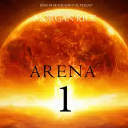 arena 1 (book #1 of the survival trilogy) audiobook cover image