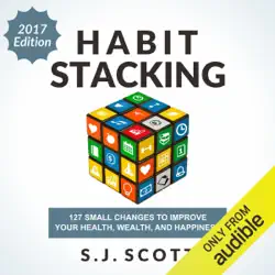 habit stacking: 127 small changes to improve your health, wealth, and happiness (unabridged) audiobook cover image