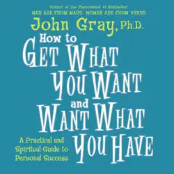 how to get what you want and want what you have audiobook cover image
