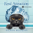 Feral Attraction: A Cat Groomer Mystery MP3 Audiobook