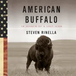 american buffalo: in search of a lost icon (unabridged) audiobook cover image