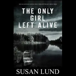 the only girl left alive: the mcclintock-carter crime thriller trilogy, book three (unabridged) audiobook cover image