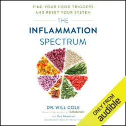 the inflammation spectrum: find your food triggers and reset your system (unabridged) audiobook cover image