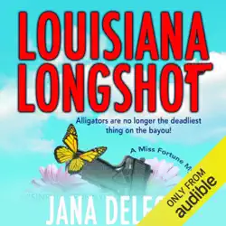 louisiana longshot: a miss fortune mystery, book 1 (unabridged) audiobook cover image