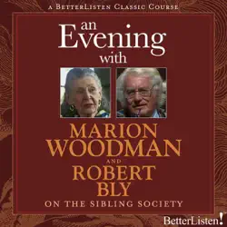 an evening with marion woodman and robert bly on the sibling society audiobook cover image
