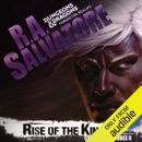 Rise of the King: Legend of Drizzt: Companions Codex, Book 2 (Unabridged) MP3 Audiobook