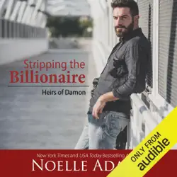stripping the billionaire: heirs of damon, book 4 (unabridged) audiobook cover image