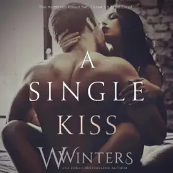 a single kiss: irresistible attraction, book 2 (unabridged) audiobook cover image
