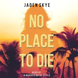 no place to die: murder in the keys, book 1 audiobook cover image