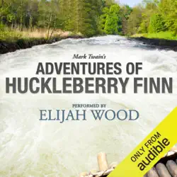 adventures of huckleberry finn: a signature performance by elijah wood (unabridged) audiobook cover image