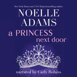 a princess next door: rothman royals, book 1 (unabridged) audiobook cover image