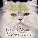 The Persian Always Meows Twice MP3 Audiobook