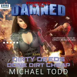 dirty deeds done dirt cheap: a supernatural action adventure opera: protected by the damned, book 7 (unabridged) audiobook cover image