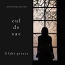 Cul de Sac (A Chloe Fine Psychological Suspense Mystery—Book 3) MP3 Audiobook