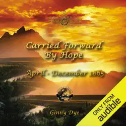 carried forward by hope: # 6 in the bregdan chronicles historical fiction romance series (unabridged) audiobook cover image