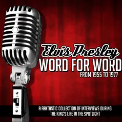 elvis presley word for word from 1955 to 1977 audiobook cover image