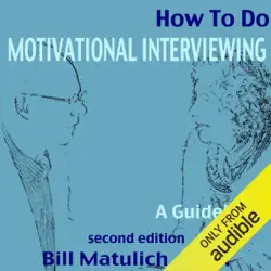 how to do motivational interviewing: a guidebook (unabridged) audiobook cover image