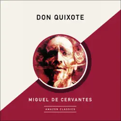 don quixote (amazonclassics edition) (unabridged) imagen de portada de audiolibro
