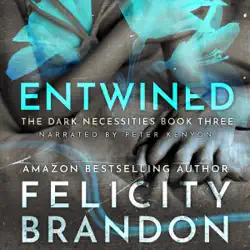 entwined: the dark necessities trilogy, book 3 (unabridged) audiobook cover image