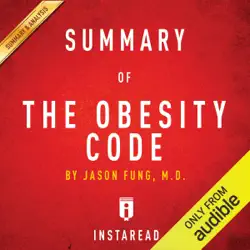 summary of the obesity code: by jason fung includes analysis (unabridged) audiobook cover image