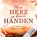 Mein Herz in deinen Händen: Return to Me 1 MP3 Audiobook
