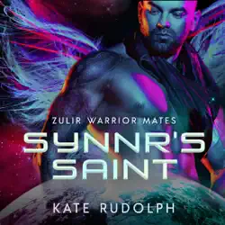 synnr's saint: fated mate alien warrior romance audiobook cover image