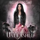 Unleashed: Dark Moon Shifters, Book One (Unabridged) MP3 Audiobook
