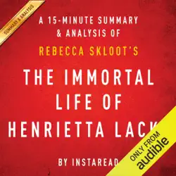 the immortal life of henrietta lacks by rebecca skloot: a 15-minute summary & analysis (unabridged) audiobook cover image
