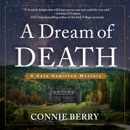 A Dream of Death: A Kate Hamilton Mystery MP3 Audiobook