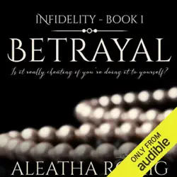 betrayal: infidelity, book 1 (unabridged) audiobook cover image