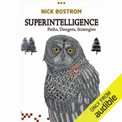 superintelligence: paths, dangers, strategies (unabridged) audiobook cover image