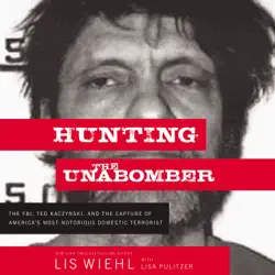 hunting the unabomber audiobook cover image
