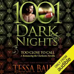 too close to call: a romancing the clarksons novella (unabridged) audiobook cover image