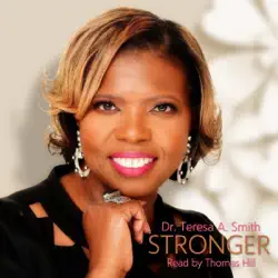 stronger: how overcoming life's adversities can push you into your purpose (unabridged) audiobook cover image