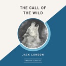 The Call of the Wild (AmazonClassics Edition) (Unabridged) MP3 Audiobook