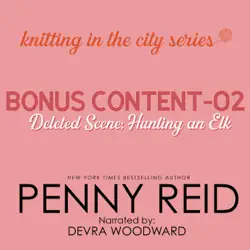 knitting in the city bonus content - 02: hunting an elk audiobook cover image