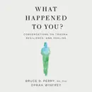 What Happened to You? audiobook