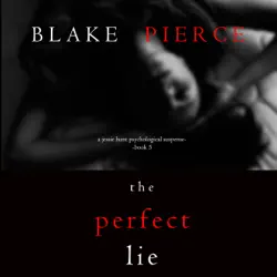the perfect lie (a jessie hunt psychological suspense thriller—book five) audiobook cover image