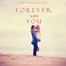 Forever, With You (The Inn at Sunset Harbor—Book 3) MP3 Audiobook