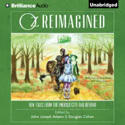 oz reimagined: new tales from the emerald city and beyond (unabridged) audiobook cover image