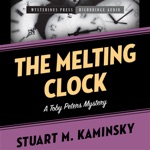 The Melting Clock: A Toby Peters Mystery