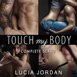touch my body: complete series (unabridged) audiobook cover image