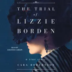 the trial of lizzie borden (unabridged) audiobook cover image