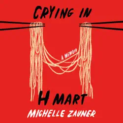 crying in h mart: a memoir (unabridged) audiobook cover image