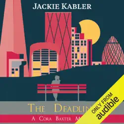 the deadline: the cora baxter mysteries, book 2 (unabridged) audiobook cover image