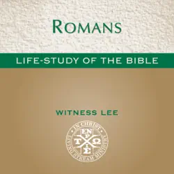 life-study of romans: life-study of the bible (unabridged) audiobook cover image
