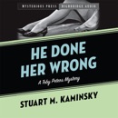 He Done Her Wrong: A Toby Peters Mystery MP3 Audiobook