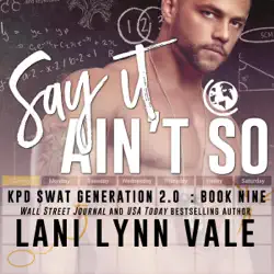 say it ain't so: swat generation 2.0, book nine (unabridged) audiobook cover image