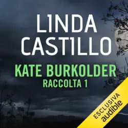 kate burkholder - raccolta 1 audiobook cover image